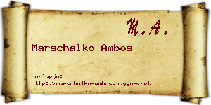 Marschalko Ambos névjegykártya